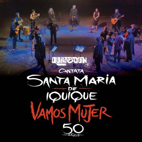 Quilapayún - Cantata Santa María De Iquique 50 Años (cd)