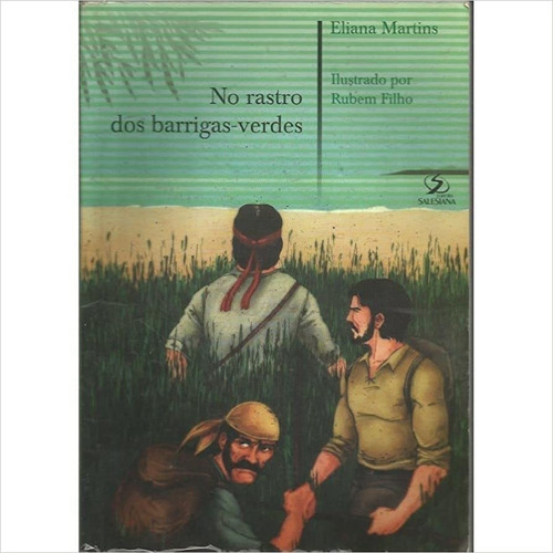 No Rastro Dos Barrigas Verdes, De Eliana Martins. Série Na, Vol. Na. Editora Salesiana, Capa Mole Em Português, 2009