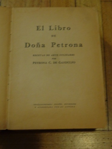 El Libro De Doña Petrona. 1949. Ver Detalle&-.