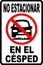 Comprar Cartel No Estacionar En El Césped.  Pvc Más Vinilo 30x20 Cm.