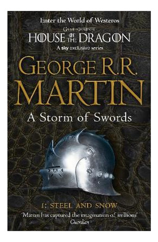 A Storm Of Swords: Part 1 Steel And Snow - George R.r. . Eb5