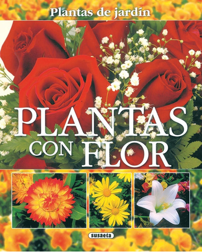Libro - Plantas Con Flor, Plantas De Jardín 