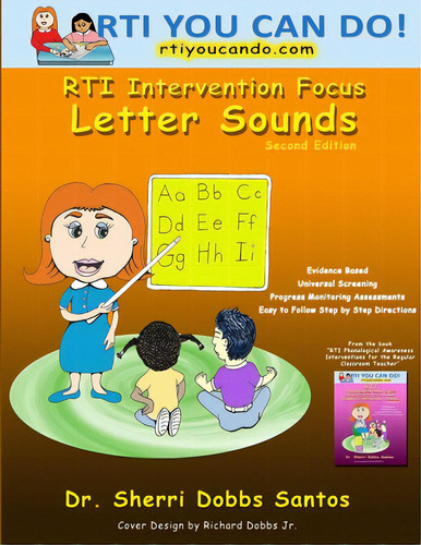 Rti Intervention Focus: Letter Sounds, De Santos, Sherri Dobbs. Editorial Dr Sherri Dobbs Santos, Tapa Blanda En Inglés