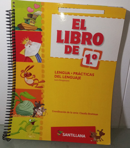 El Libro De 1. Lengua - Practicas Del Lenguaje. Santillana 
