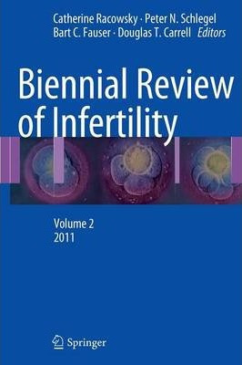 Libro Biennial Review Of Infertility : Volume 2, 2011 - C...