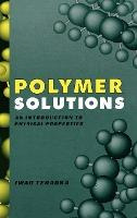 Libro Polymer Solutions : An Introduction To Physical Pro...