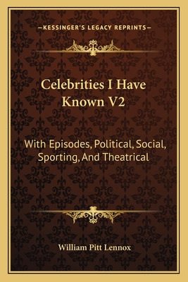 Libro Celebrities I Have Known V2: With Episodes, Politic...