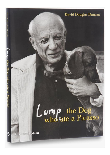 Libro: Lump: El Perro Que Se Comió Un Picasso