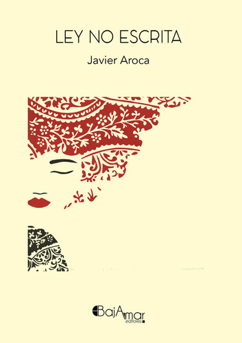 Libro Ley No Escrita - Aroca, Javier