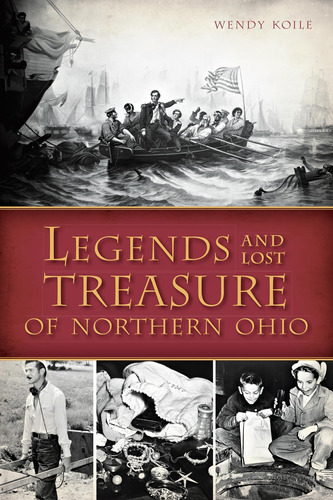 Libro: Legends And Lost Treasure Of Northern Ohio (american