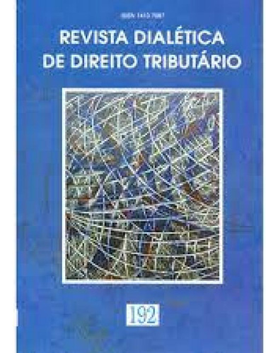 Revista Dialetica De Dto Tributario N192, De Rocha, Valdir De Oliveira. Editora Dialética, Capa Mole Em Português