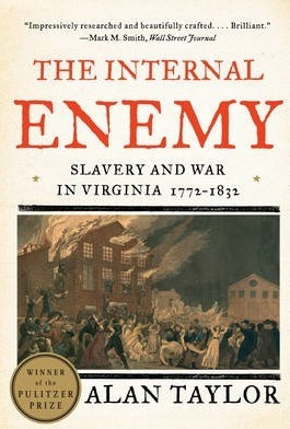 Libro The Internal Enemy : Slavery And War In Virginia, 1...