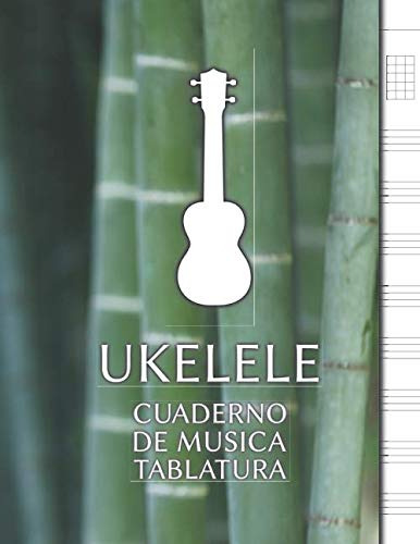 Ukelele Cuaderno De Musica Tablatura: Libreta Notacion Music