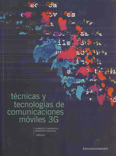 Técnicas Y Tecnologías De Comunicaciones Móviles 3g
