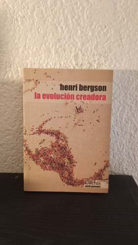 La Evolución Creadora - Henri Bergson