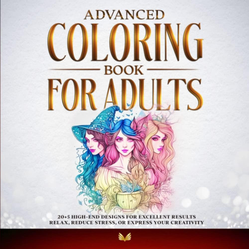 Libro: Advanced Coloring Book For Adults: 20+5 High-end Desi