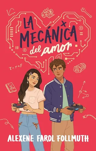 La Mecanica Del Amor - Farol Follmuth