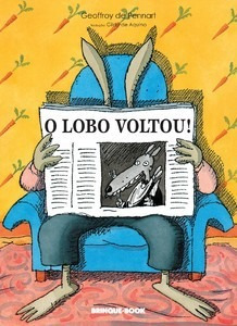 O Lobo Voltou!  - Brinque-book