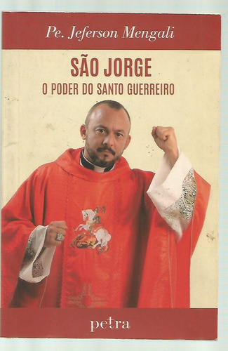 Livro São Jorge O Poder Do Santo Guerreiro - Pe. Mengali (Usado)