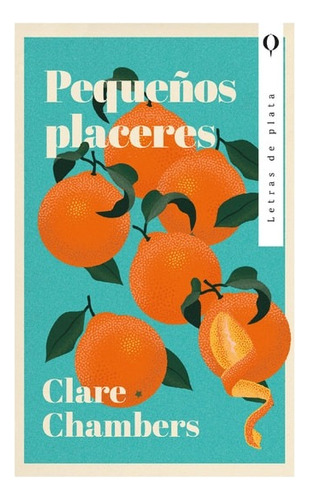 Libro Pequeños Placeres - Clare Chambers - Plata