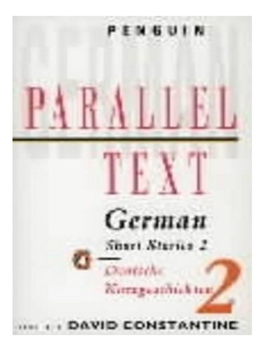 Parallel Text: German Short Stories: Deutsche Kurzgesc. Ew02