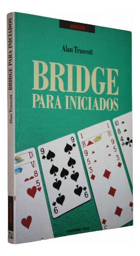 Bridge Para Iniciados - Alan Truscott