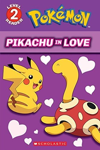 Book : Pikachu In Love (pokemon Level 2 Reader) (pokemon) -