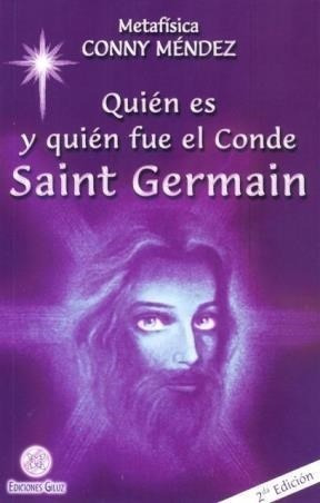 Quién Es Y Quién Fue El Conde Saint Germain - Conny Méndez