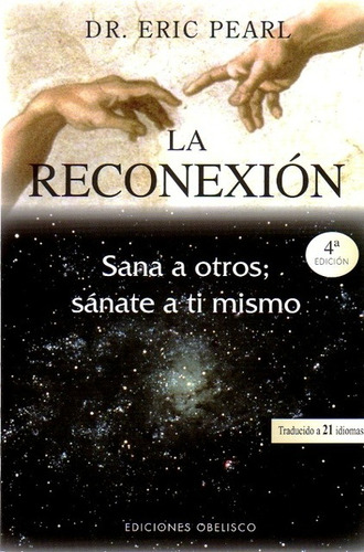 La Reconexión / Dr. Eric Pearl / Envio Latiaana