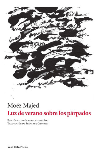 Luz De Verano Sobre Los Parpados De Majed Moez