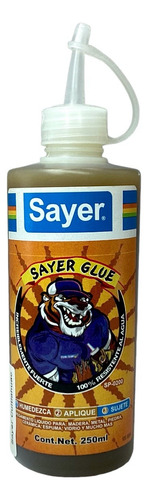 Sayer Glue Pegamento Liquido Resistente 100%  Al Agua 250 Ml