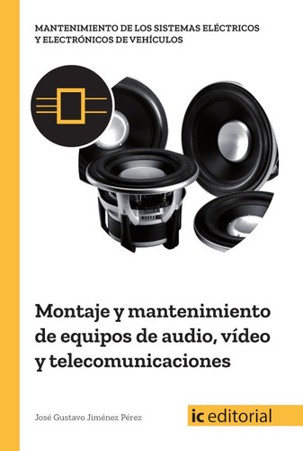 Montaje Y Mantenimiento De Equipos De Audio, Video Y Tele...