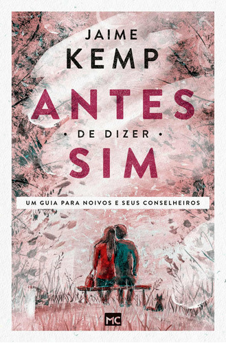 Livro Antes De Dizer Sim