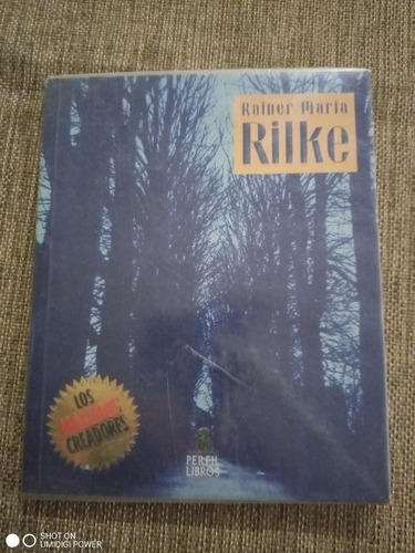 Rainer María Rilke - Edic. Los Máximos Creadores