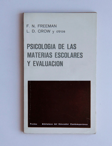 Psicología De Las Materias Escolares Y Evaluación, Freeman.