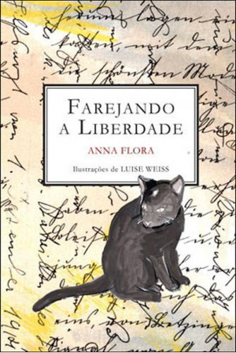 Farejando A Liberdade, De Flora, Anna. Editora Oze Editora, Capa Mole, Edição 1ª Edição - 2011 Em Português