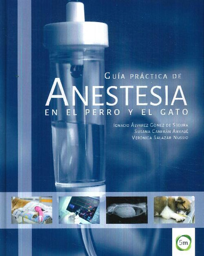 Libro Guía Práctica De Anestesia En El Perro Y El Gato De Ig