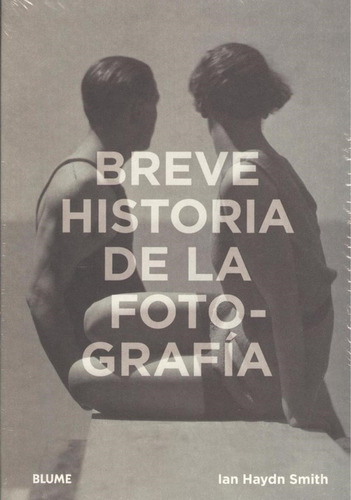 Breve Historia De La Fotografia