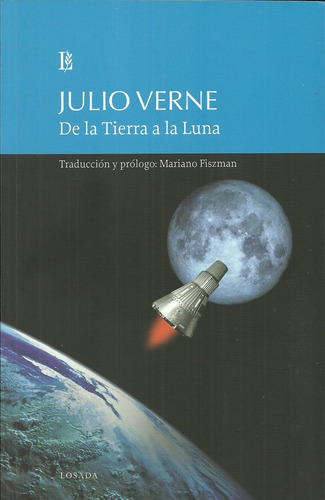 De La Tierra A La Luna - Julio Verne