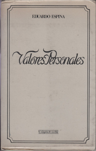 Atipicos Poesia Eduardo Espina Valores Personales 1a Edicion