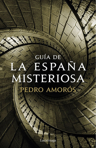 Libro Guia De La Espaã¿a Misteriosa