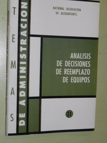 Analisis De Decisiones De Reemplazo De Equipos -  L014