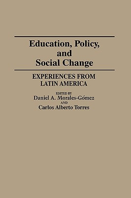 Libro Education, Policy, And Social Change: Experiences F...