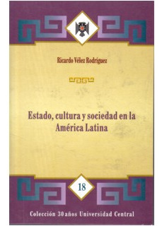 Estado Cultura Y Sociedad En América Latina