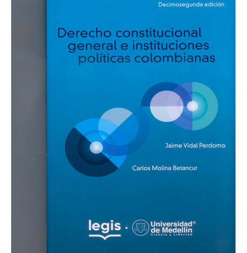 Derecho Constitucional General E Instituciones Políticas Col