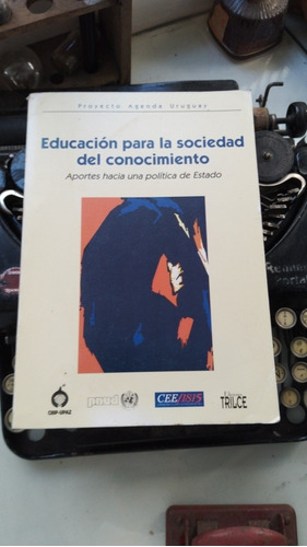 Educación Para La Sociedad Del Conocimiento-agenda Uruguay