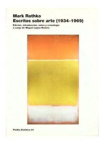 Escritos Sobre Arte (1934-1969) Mark Rothko
