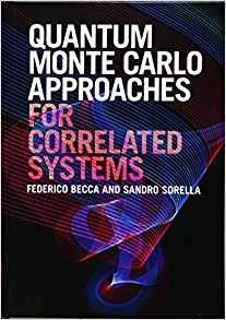 Quantum Monte Carlo Approaches For Correlated Systems