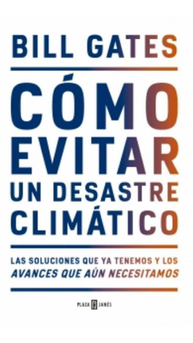 Como Evitar Un Desastre Climatico