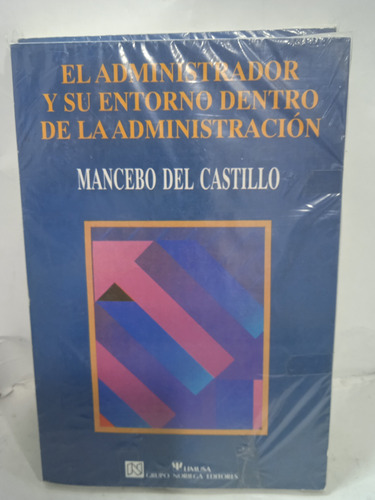 El Administrador Y Su Entorno